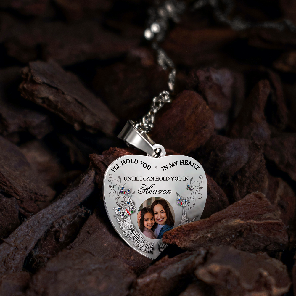 Custom Photo Memorial Necklace I'll Hold You In My Heart