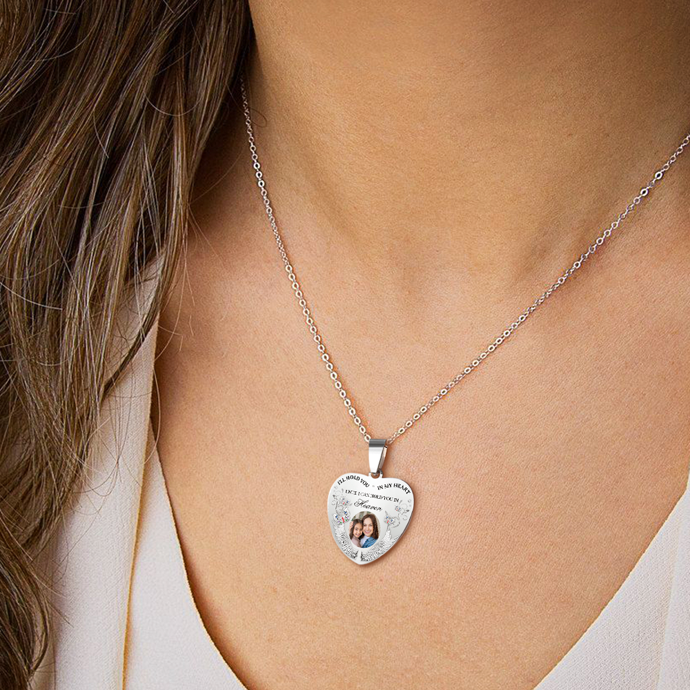Custom Photo Memorial Necklace I'll Hold You In My Heart