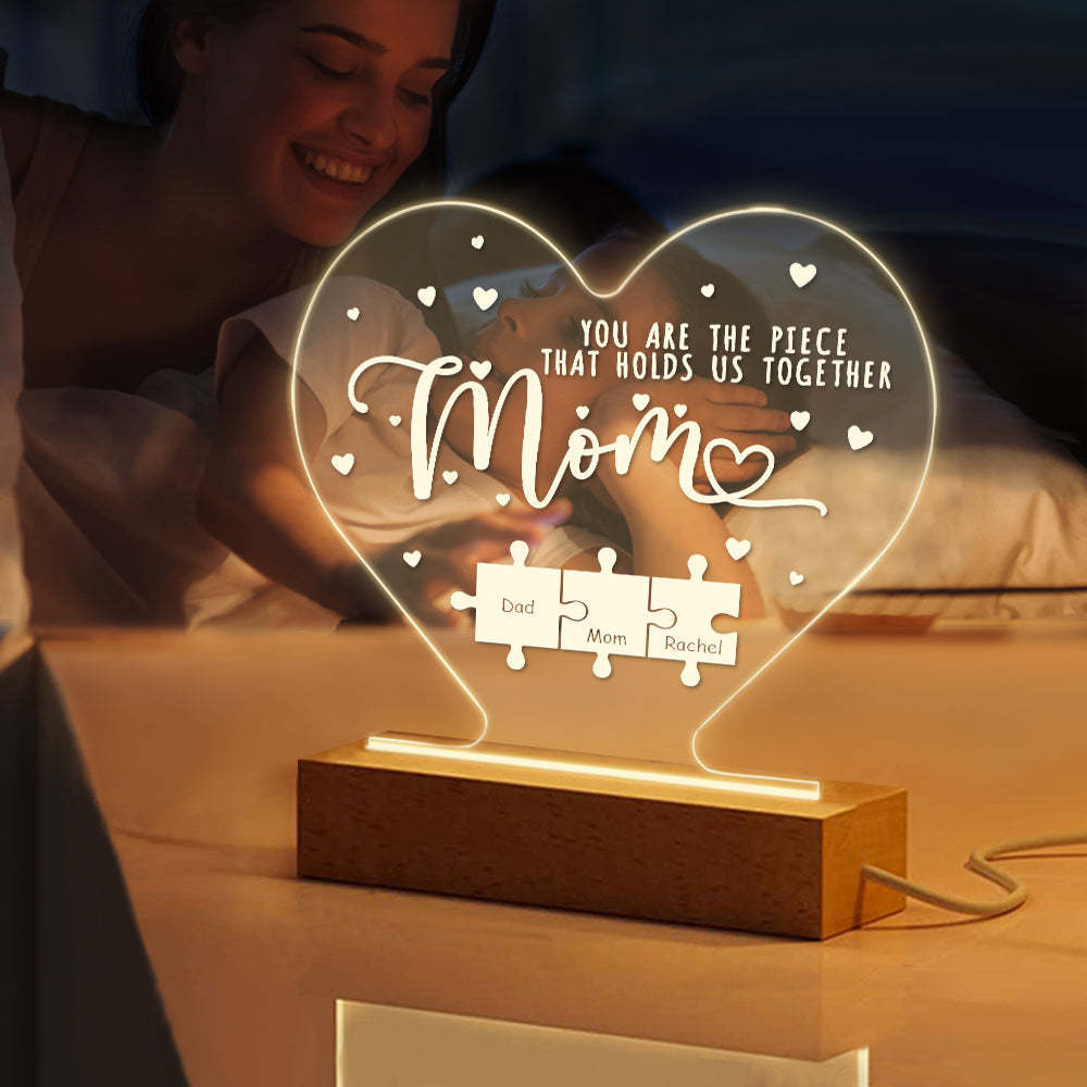 Personalized Mom You Are the Piece that Holds Us Together Acrylic Night Light Gift for Mom - NameNecklace