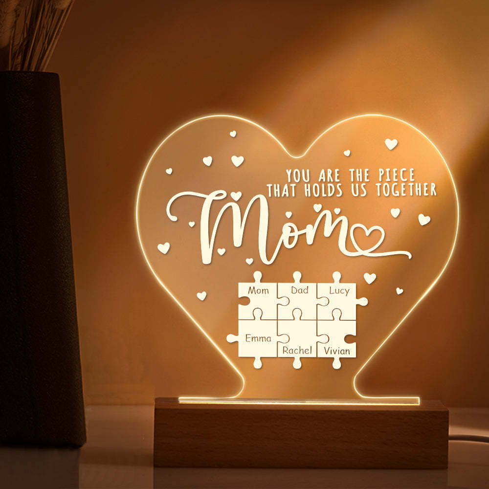Personalized Mom You Are the Piece that Holds Us Together Acrylic Night Light Gift for Mom - NameNecklace