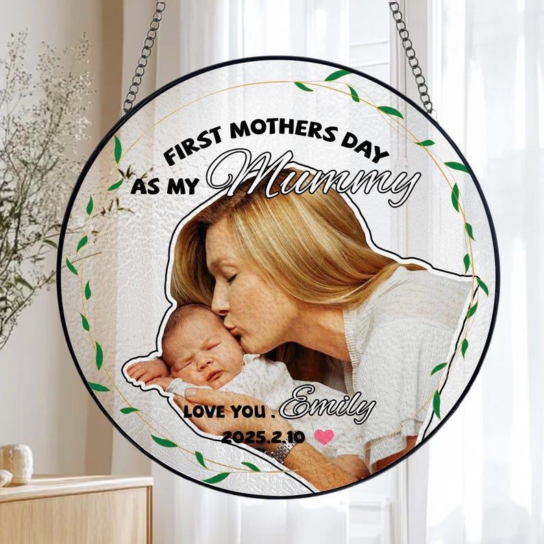 First Mother's Day Suncatcher Custom Stained Glass Keepsake for Mummy Personalized Ornaments Gift for Mother's Day