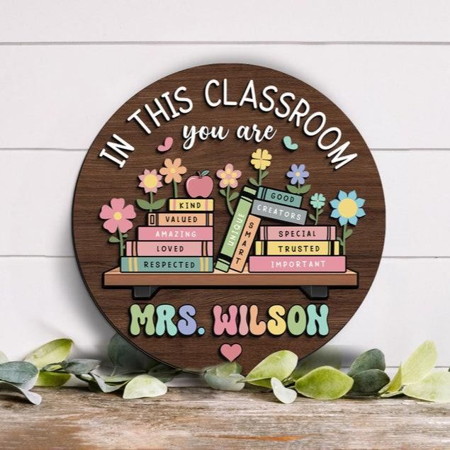 Custom Teacher 3D Door Hanger, In this Classroom You Are, Cute Teacher Door Sign, Back to School Gift, Custom Teacher Name, Classroom Decor