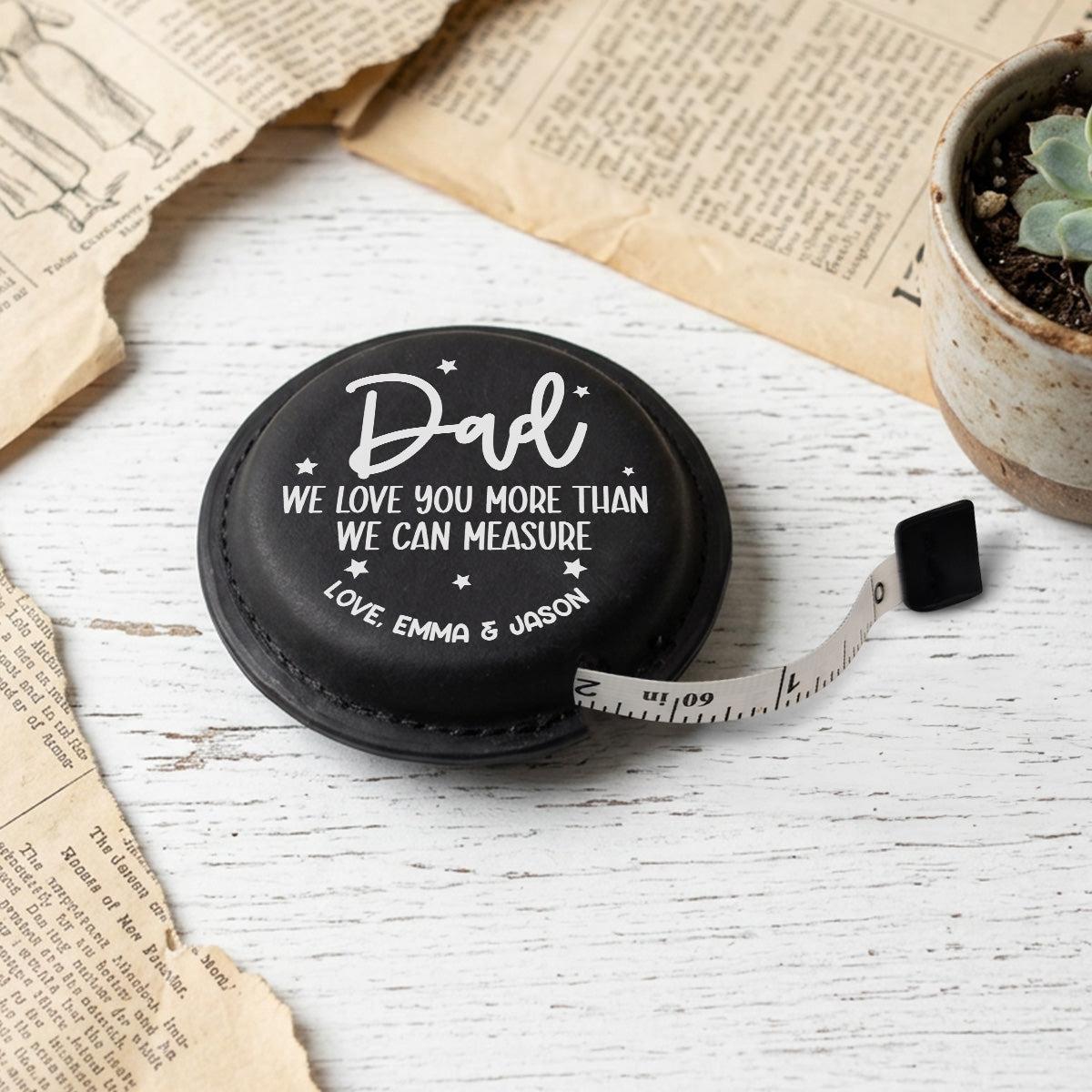 Personalized Leather Tape Measure Custom Name Engraved Tool Father's Day Gift for Best Dad Ever