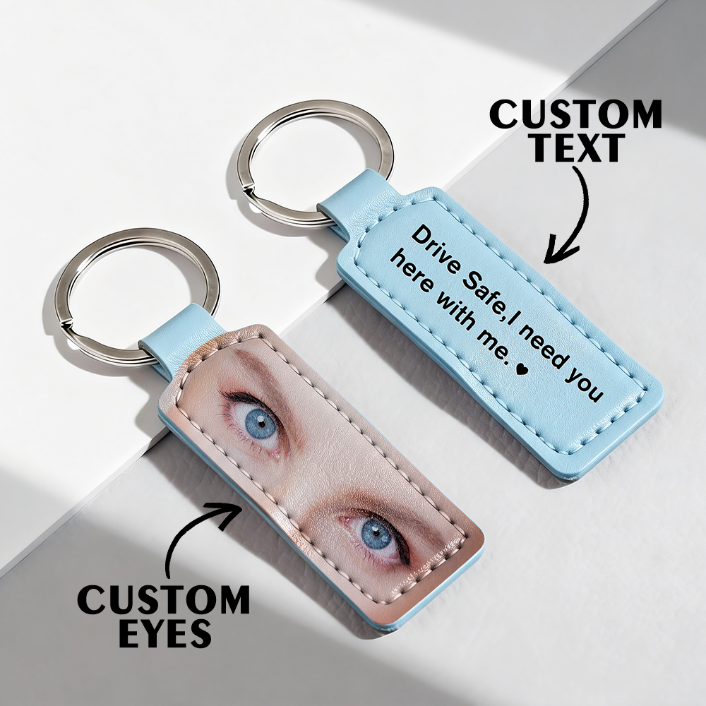Custom Eyes Keychain Personalized Photo Leather Keyring Drive Safe Keychian for Boyfriend Anniversary Valentine's Day Gift - NameNecklaceAU