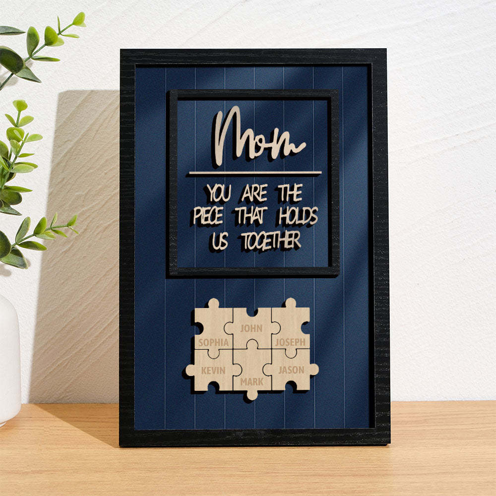 Personalized Name Mom Puzzle Wooden Frame Sign You Are The Piece That Holds Us Together - yournamenecklaceuk