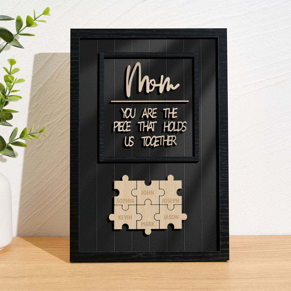 Personalized Name Mom Puzzle Wooden Frame Sign You Are The Piece That Holds Us Together - yournamenecklaceuk
