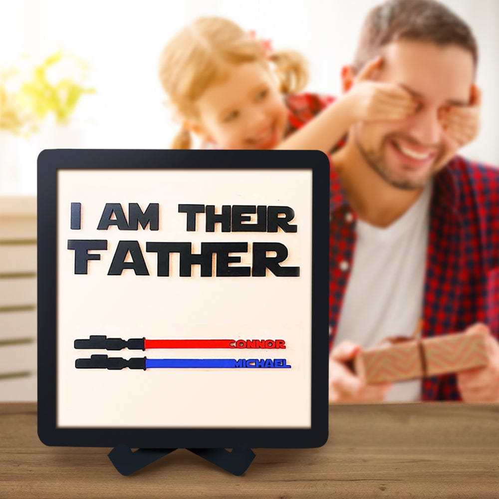 I Am Their Father Sign Personalized Light Saber Father's Day Gifts