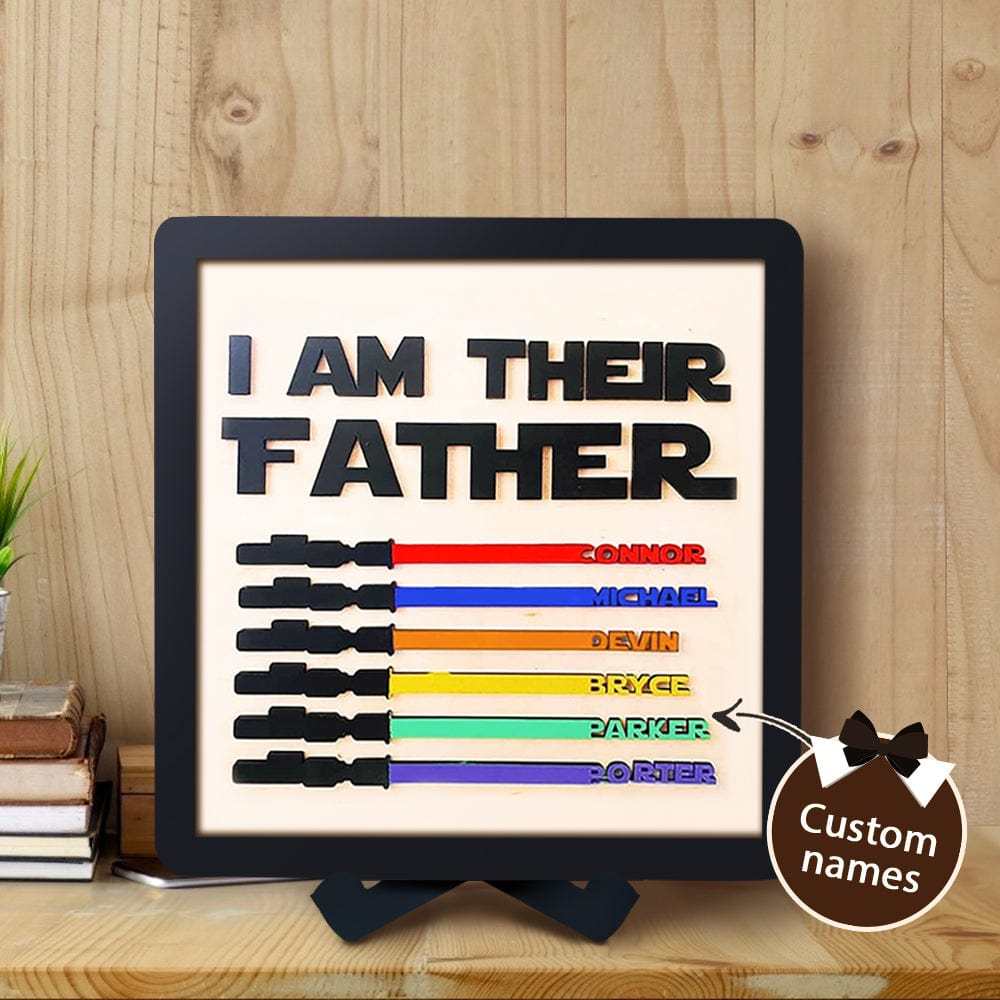 I Am Their Father Sign Personalized Light Saber Father's Day Gifts