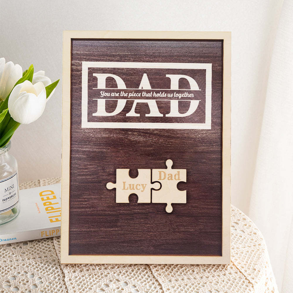 Personalized Dad Puzzle Plaque You Are the Piece That Holds Us Together Gifts for Dad - yournamenecklaceuk