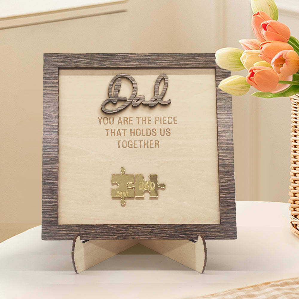 Personalized Dad Puzzle Plaque You Are the Piece That Holds Us Together Father's Day Gift - yournamenecklaceuk