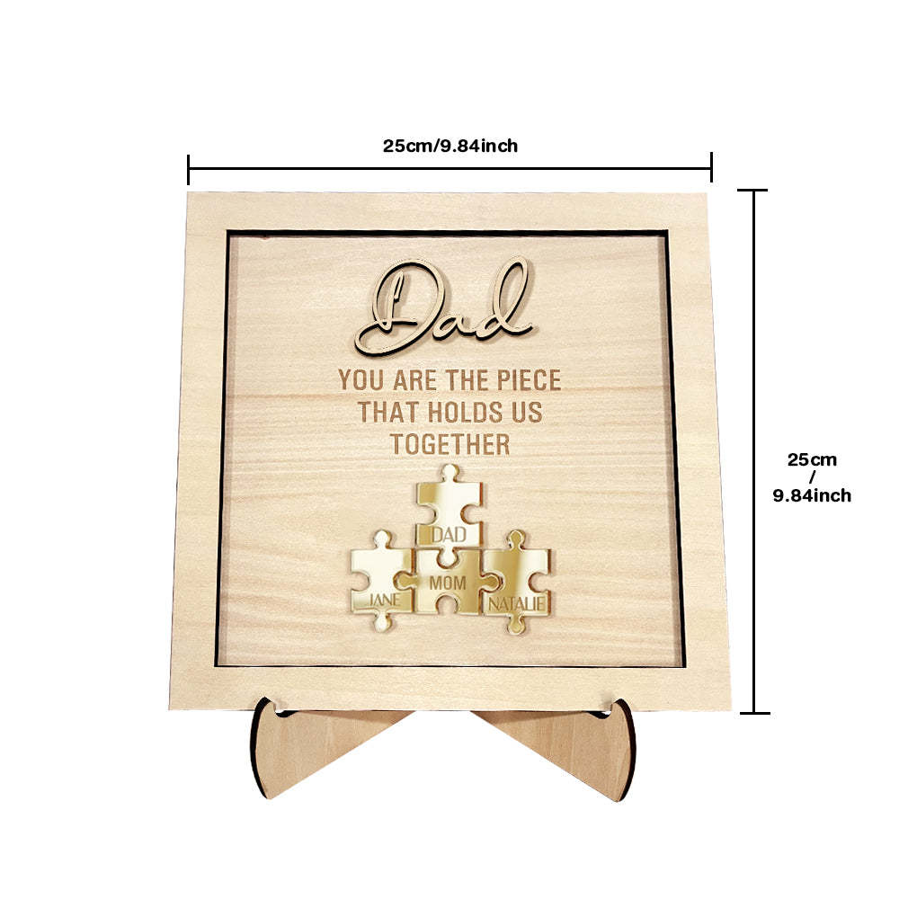 Personalized Dad Puzzle Sign You Are the Piece That Holds Us Together Father's Day Gift - yournamenecklaceuk