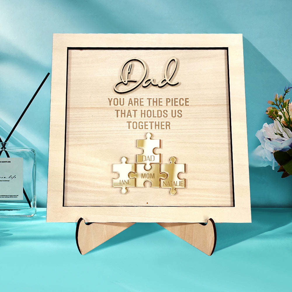 Personalized Dad Puzzle Sign You Are the Piece That Holds Us Together Father's Day Gift - yournamenecklaceuk