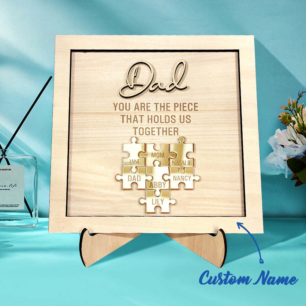 Personalized Dad Puzzle Sign You Are the Piece That Holds Us Together Father's Day Gift - yournamenecklaceuk