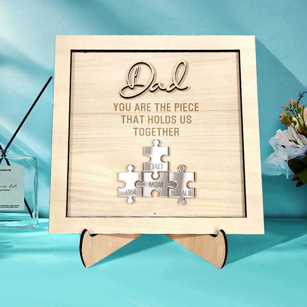 Personalized Dad Puzzle Sign You Are the Piece That Holds Us Together Father's Day Gift - yournamenecklaceuk