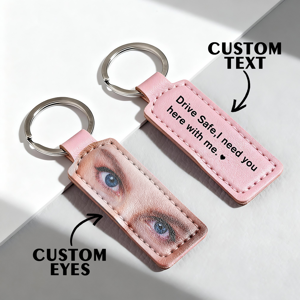 Custom Eyes Keychain Personalized Photo Leather Keyring Drive Safe Keychian for Boyfriend Anniversary Valentine's Day Gift -  NameNecklaceUK