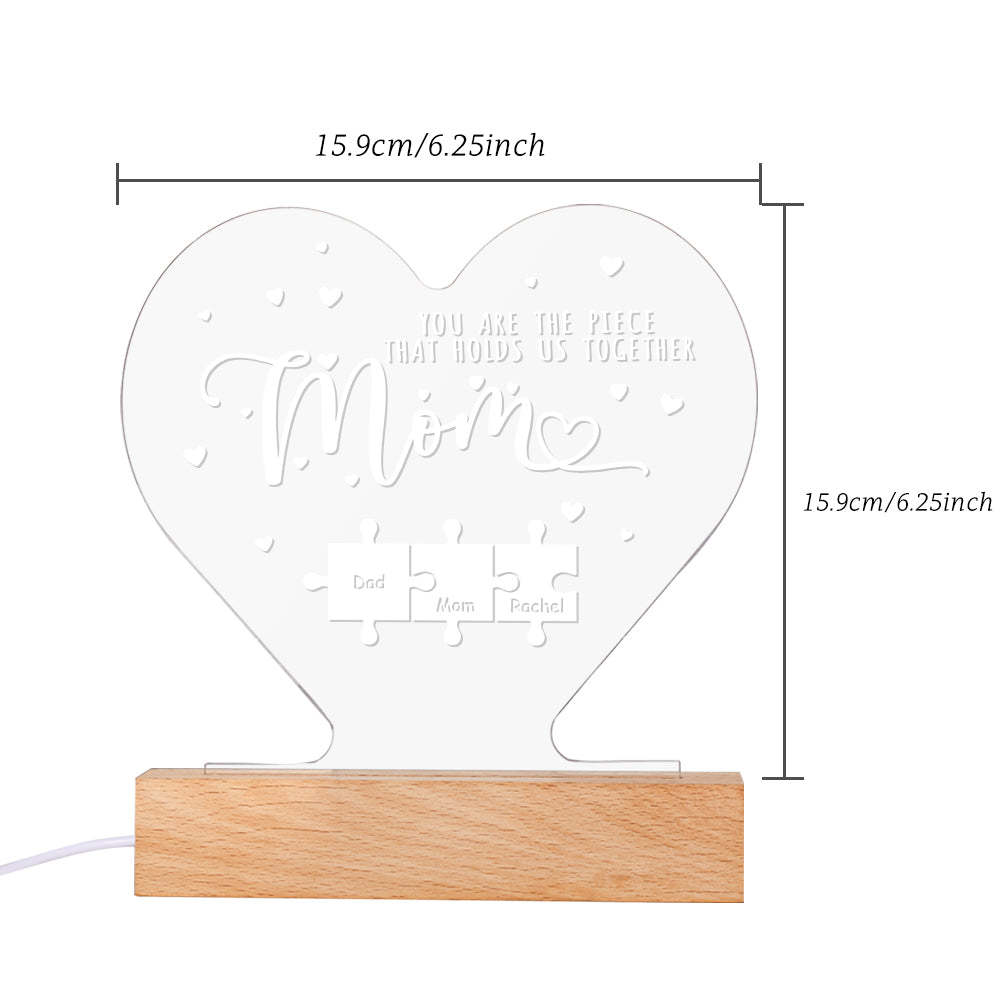 Personalized Mom You Are the Piece that Holds Us Together Acrylic Night Light Gift for Mom - yournamenecklaceuk