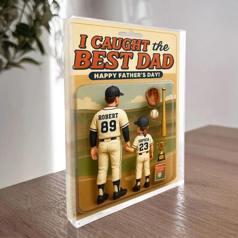 We Caught the Best Dad Baseball Custom Figure Personalized Acrylic Block Plaque, Personalized Father's Day Gift for Dad, Gifts for Husband