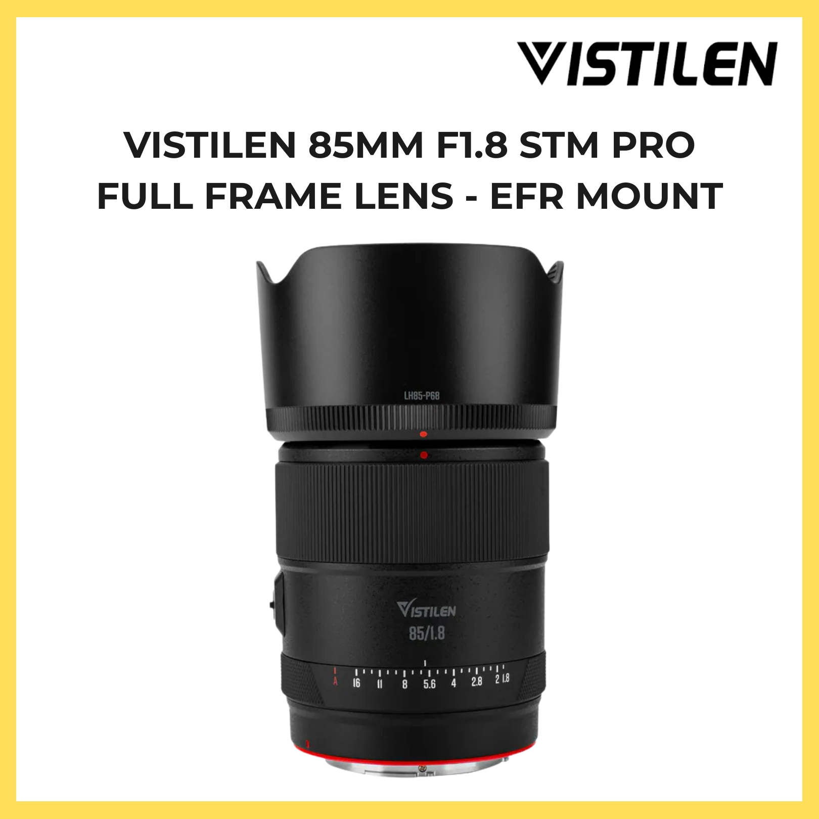 VISTILEN 85MM F1.8 STM PRO FULL FRAME LENS - EFR MOUNT