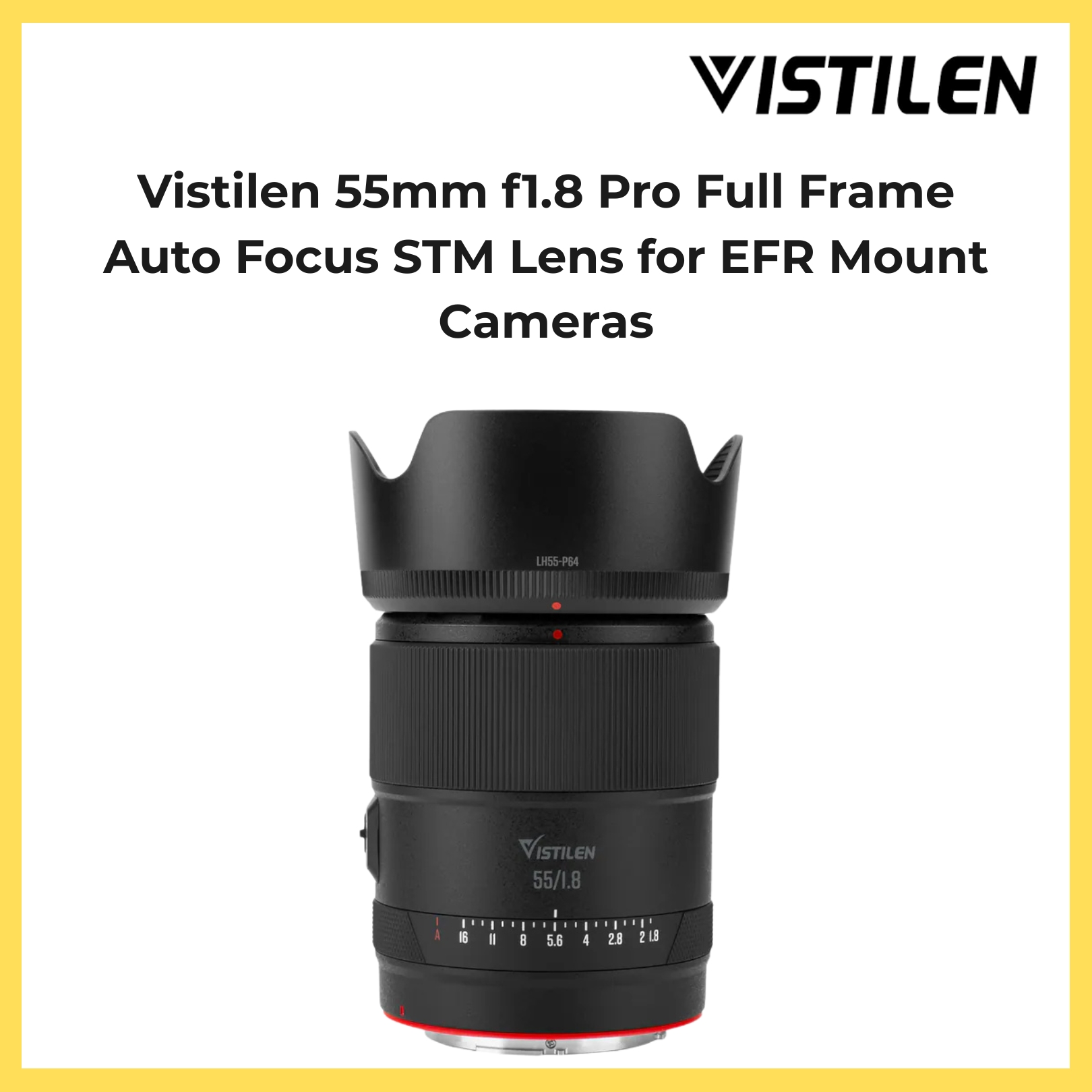 Vistilen 55mm f1.8 Pro Full Frame Auto Focus STM Lens for EFR Mount Cameras