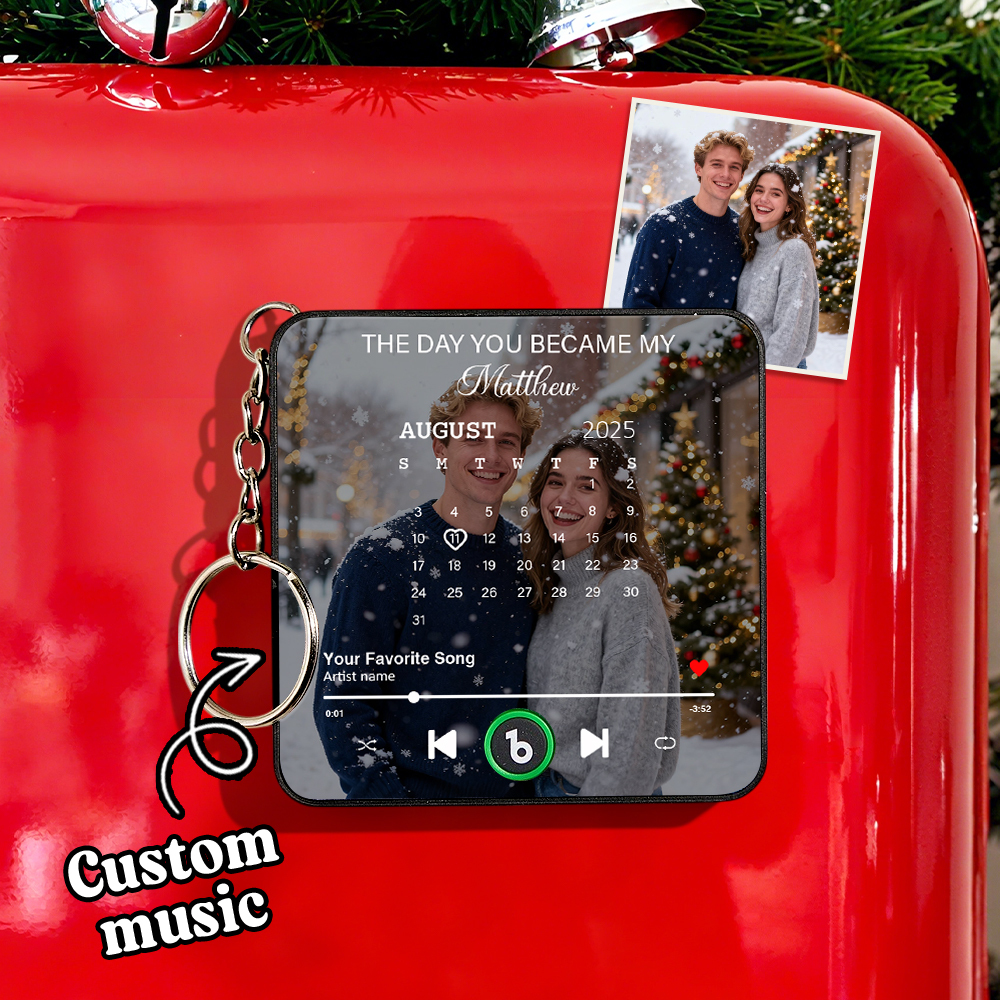 Personalized Mini Music Fridge Magnet Keychain With Calendar Photo "The Day You Became My" Refrigerator Magnet Keyring Can Play Songs Anniversary Gifts - Fridgebeatsau