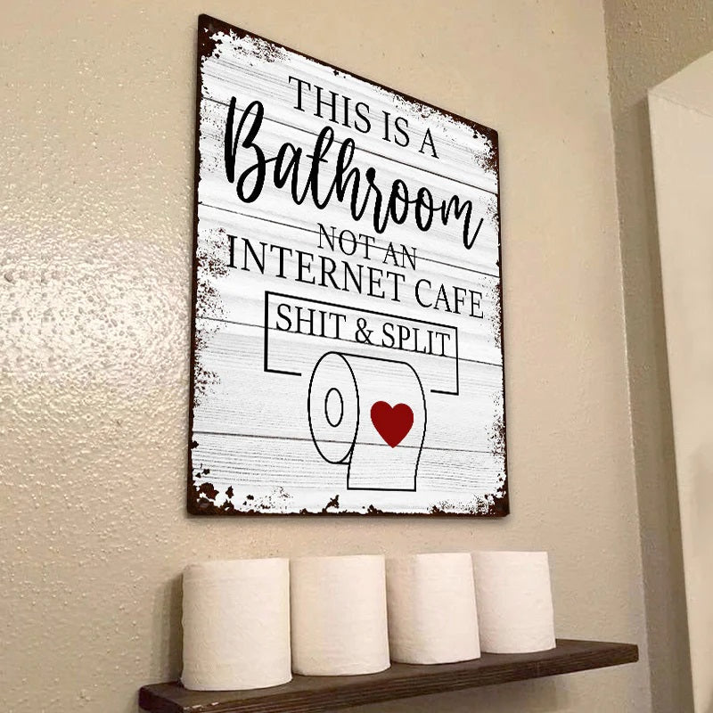 Funny Sarcastic Metal Tin Sign Bathroom Decor Wall Decor Signs This Is Bathroom Not An Internet-Jolura