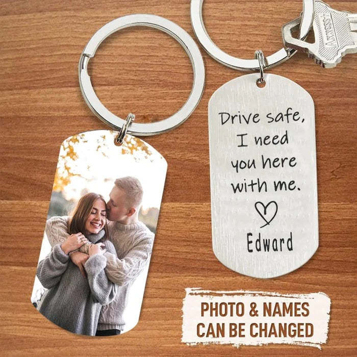 Custom Photo Keychain Personalized Photo Keychain With Name For Couple "Drive Safe I Need You Here With Me" - MadeMineAU