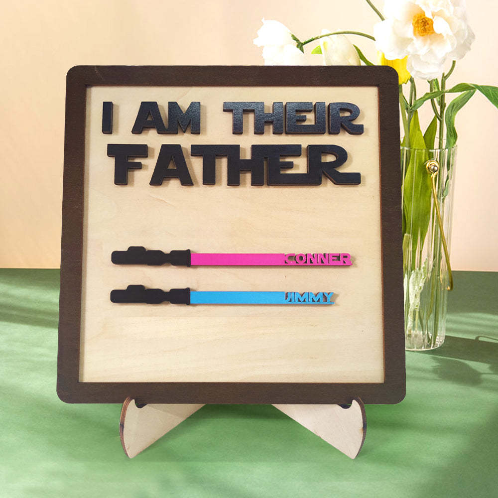 Personalized I Am Their Father Sign Wooden Light Saber Plaque Father's Day Gift - MadeMineAU