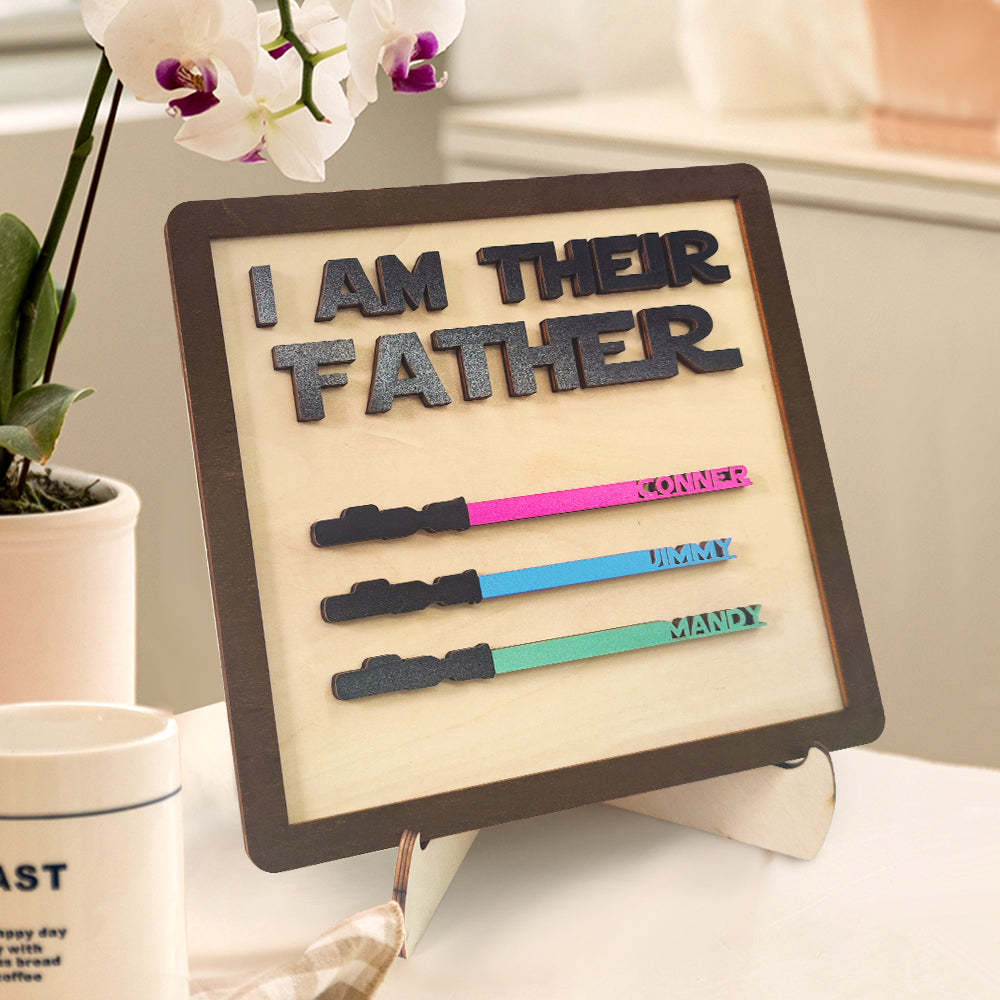 Personalized I Am Their Father Sign Wooden Light Saber Plaque Father's Day Gift - MadeMineAU