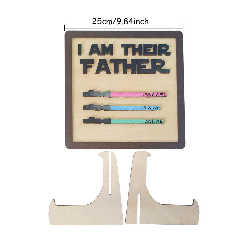 Personalized I Am Their Father Sign Wooden Light Saber Plaque Father's Day Gift - MadeMineAU