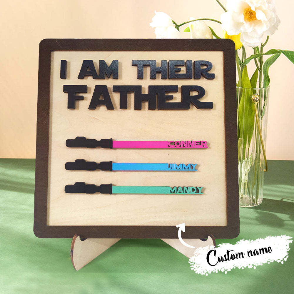 Personalized I Am Their Father Sign Wooden Light Saber Plaque Father's Day Gift - MadeMineAU