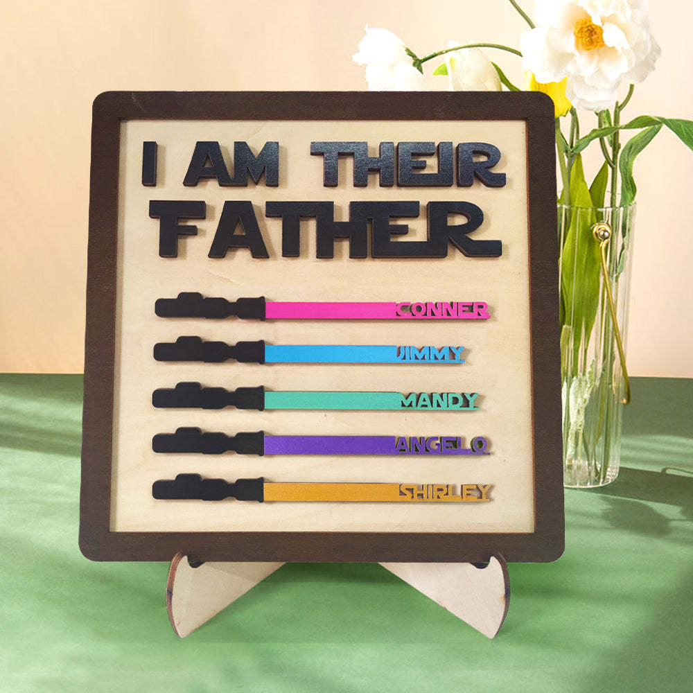 Personalized I Am Their Father Sign Wooden Light Saber Plaque Father's Day Gift - MadeMineAU