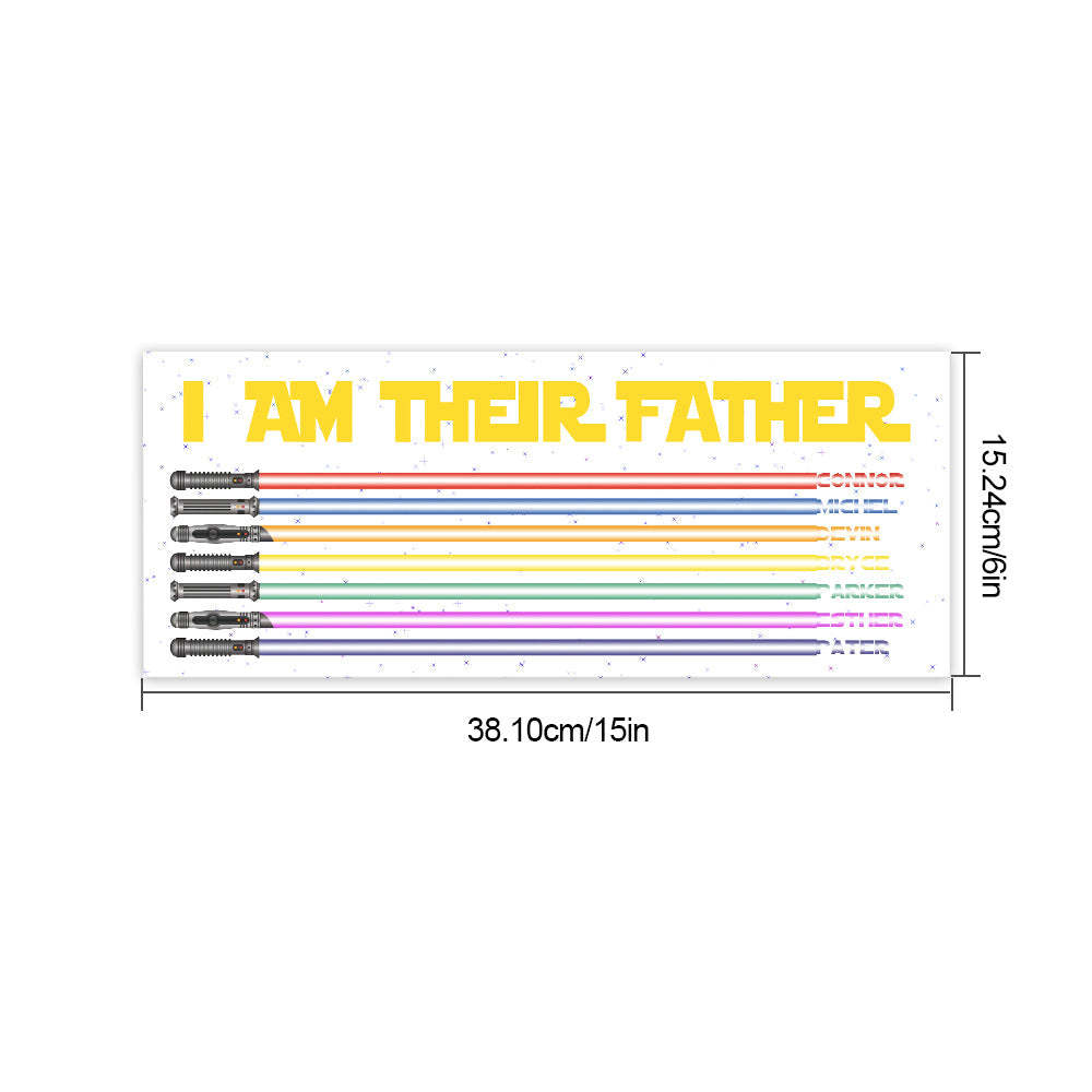 Personalized I Am Their Father Lightsaber Wooden Sign Birthday Gift for Dad - MadeMineAU