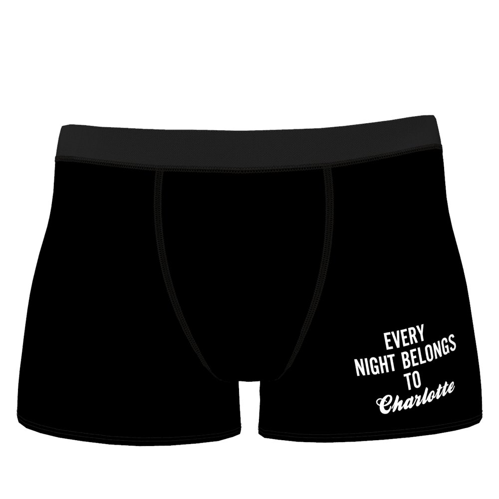 Every Night Belongs to Girlfriend Name Men's Shorts Boxer - MadeMineAU