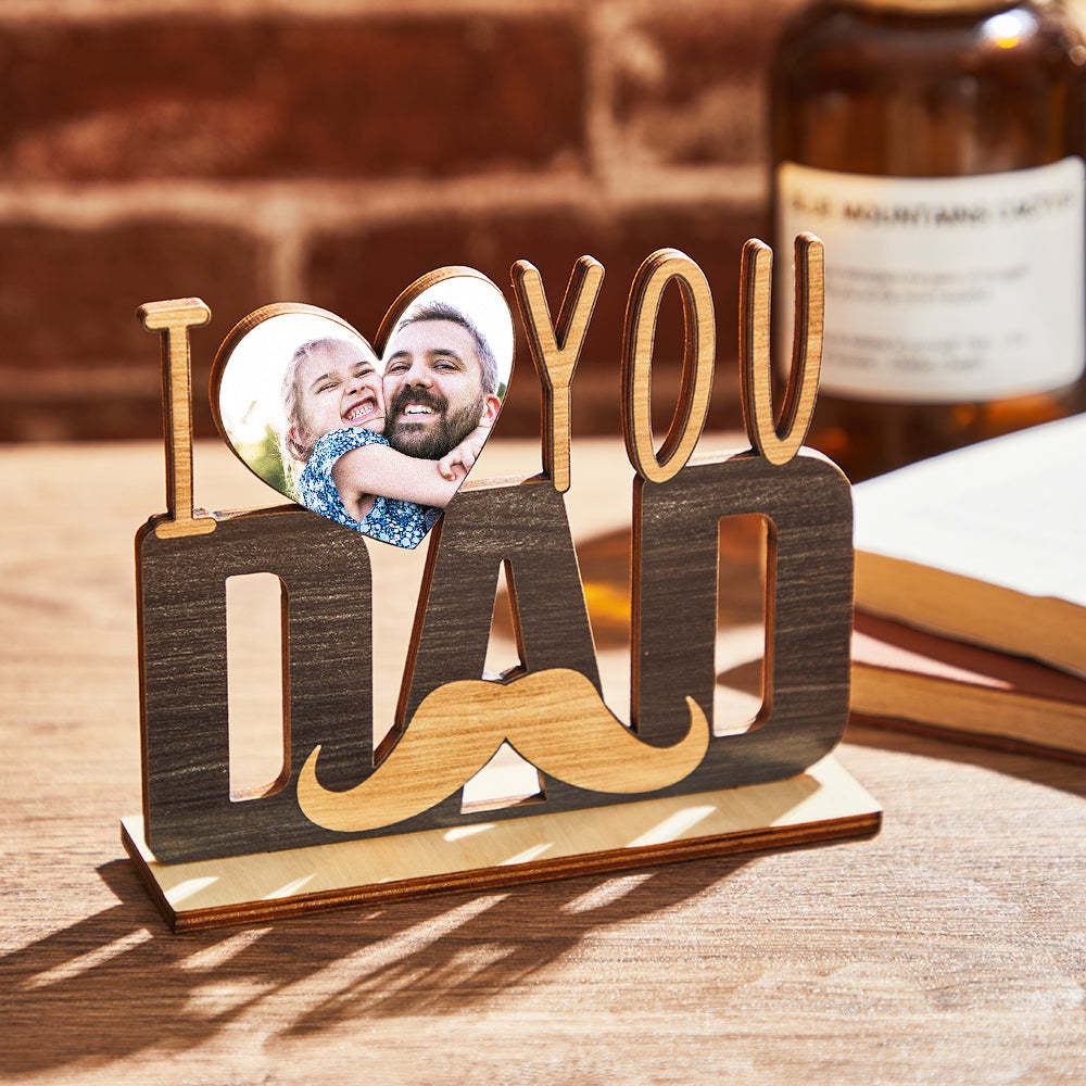 Custom Photo Wooden Plaque I LOVE YOU DAD Picture Decoration Gifts For Him - MadeMineAU