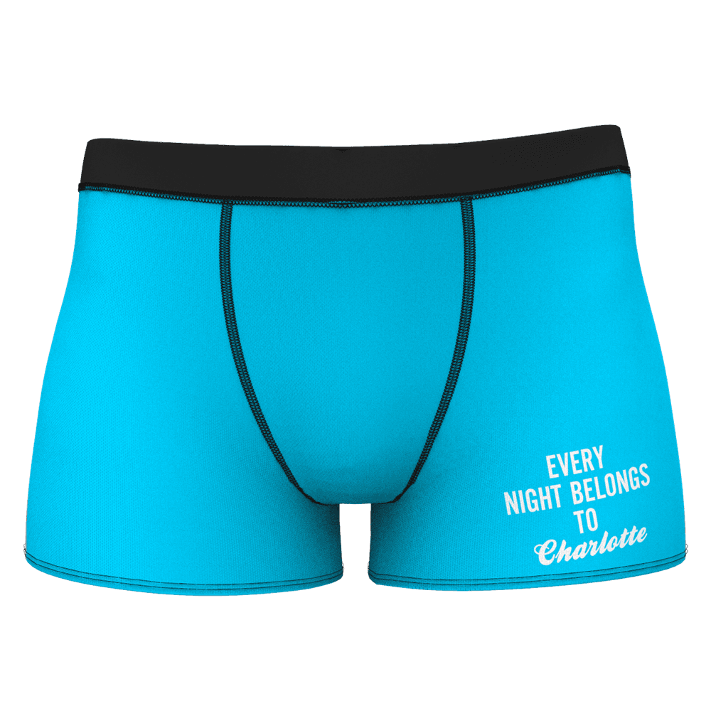 Every Night Belongs to Girlfriend Name Men's Shorts Boxer - MadeMineAU