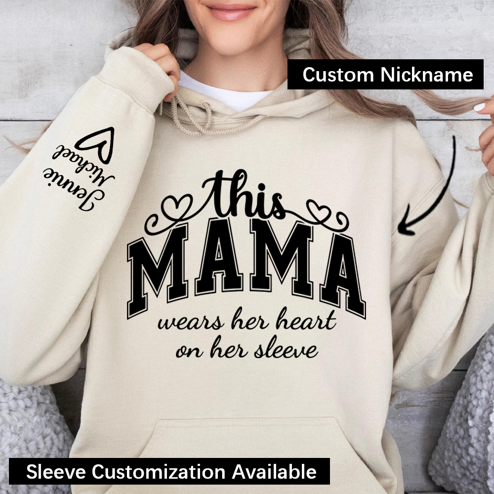 This MAMA Wears Her Heart On Her Sleeve Personalized Hoodie, Personalized Valentine Mama Hoodie - MyJigsawPuzzleAu