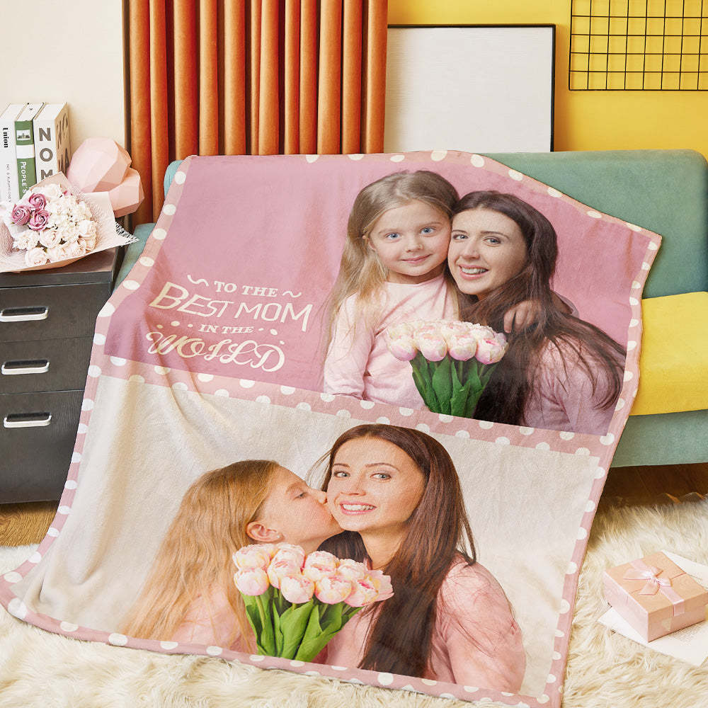 Mother's Day Gift Custom Blanket Personalised Photo Blanket-To The Best Mom in The World