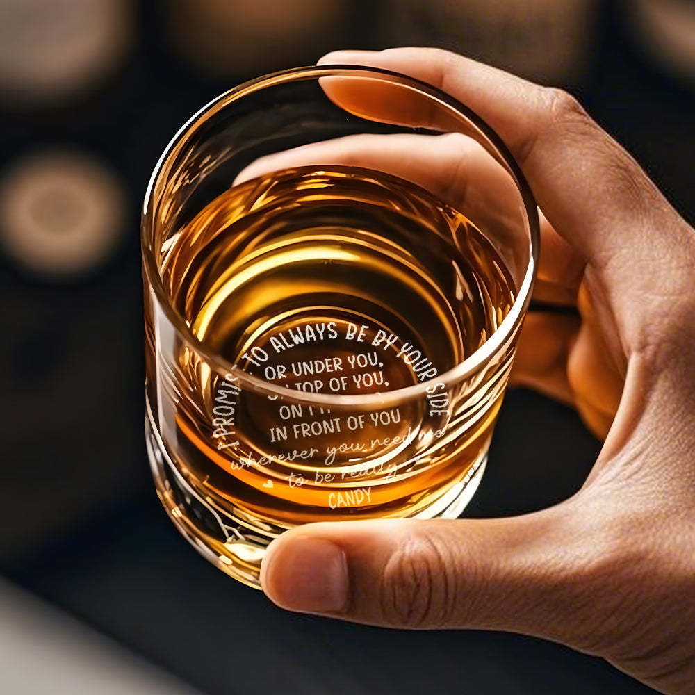 Personalized Whiskey Glass I Promise To Always Be By Your Side Whiskey Rocks Glass Gift for Husband or Boyfriend - makephotopuzzleuk