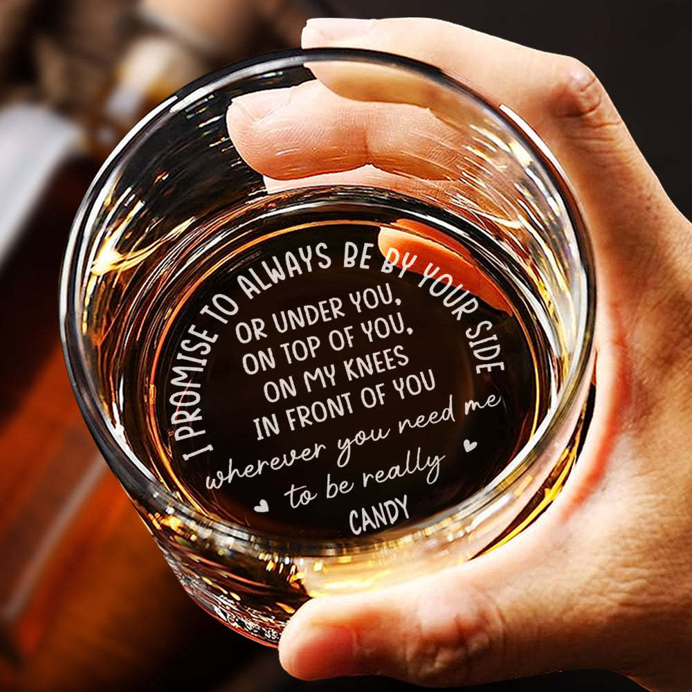 Personalized Whiskey Glass I Promise To Always Be By Your Side Whiskey Rocks Glass Gift for Husband or Boyfriend - makephotopuzzleuk
