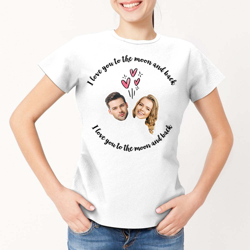 Custom My Face T-shirt Love Woman Tee