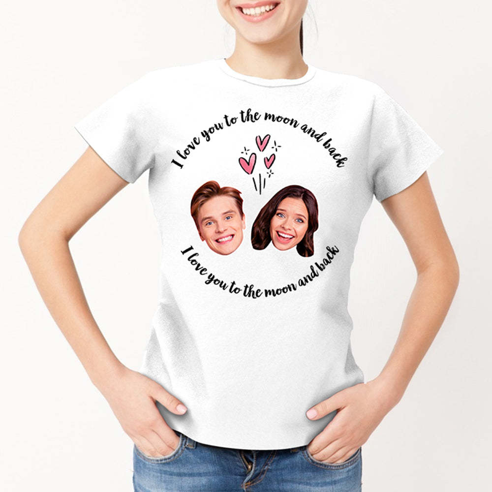 Custom My Face T-shirt Love Woman Tee