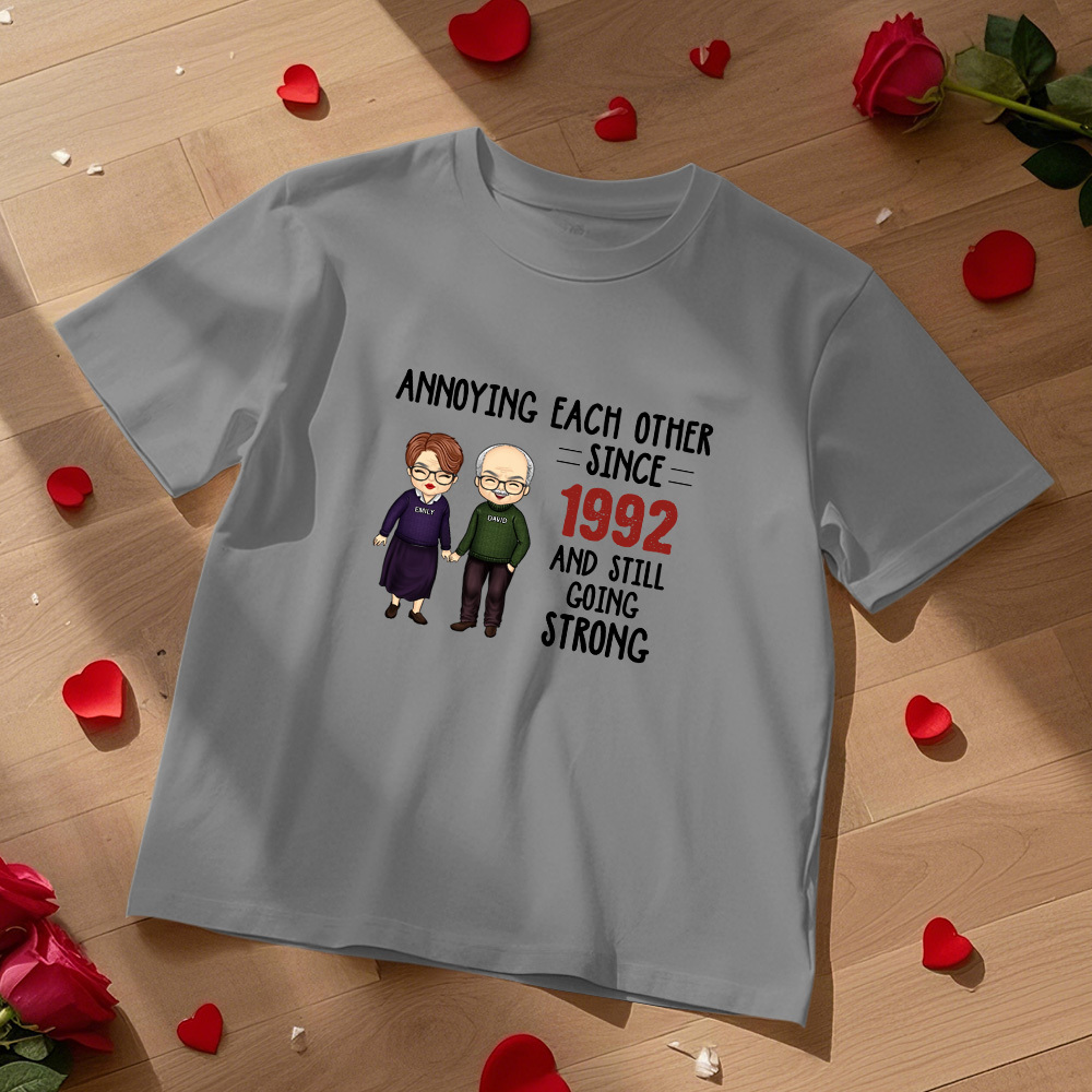 Annoying Each Other, Still Going Strong - Personalized Unisex T-shirt, Hoodie, Sweatshirt - Gift For Couple Husband Wife  Anniversary Engagement Wedding Marriage Gift