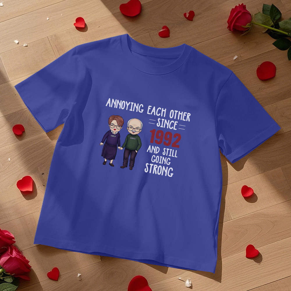 Annoying Each Other, Still Going Strong - Personalized Unisex T-shirt, Hoodie, Sweatshirt - Gift For Couple Husband Wife  Anniversary Engagement Wedding Marriage Gift