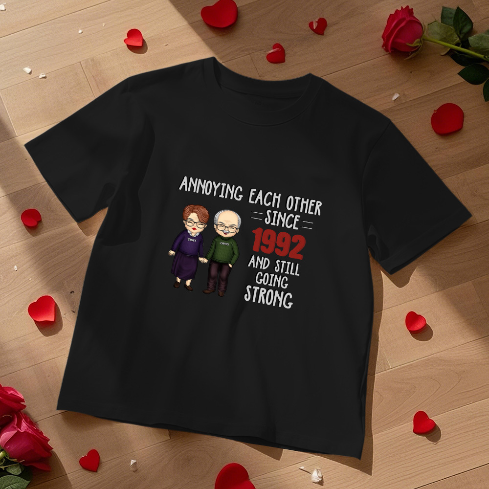 Annoying Each Other, Still Going Strong - Personalized Unisex T-shirt, Hoodie, Sweatshirt - Gift For Couple Husband Wife  Anniversary Engagement Wedding Marriage Gift