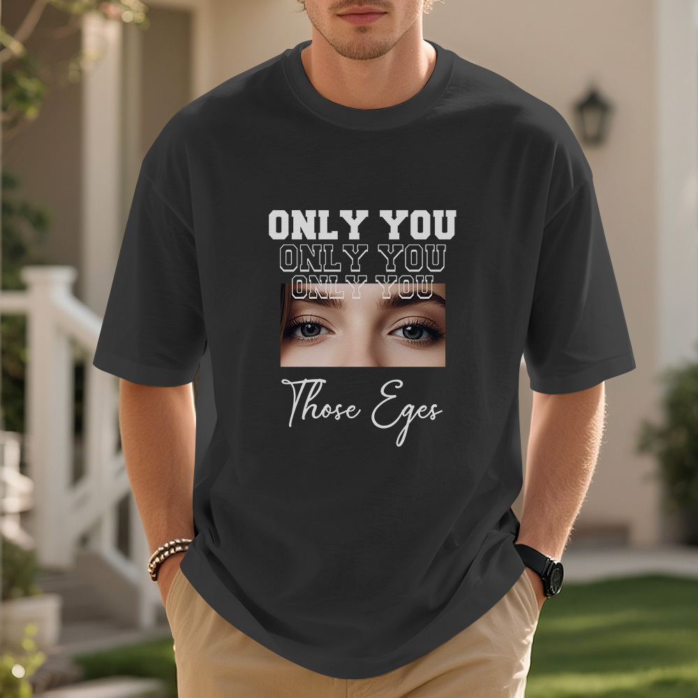 Custom Eyes Comfort Color Shirt, Custom Girlfriend Eyes T-Shirt, Only You Shirt, Custom Boyfriend Eyes Shirt, Valentine Eyes Tee, SFS874