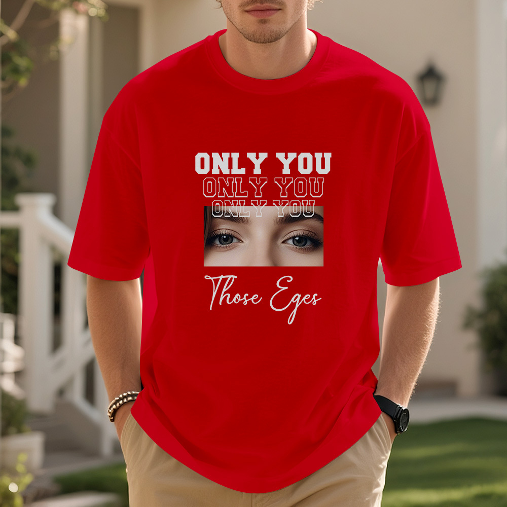Custom Eyes Comfort Color Shirt, Custom Girlfriend Eyes T-Shirt, Only You Shirt, Custom Boyfriend Eyes Shirt, Valentine Eyes Tee, SFS874