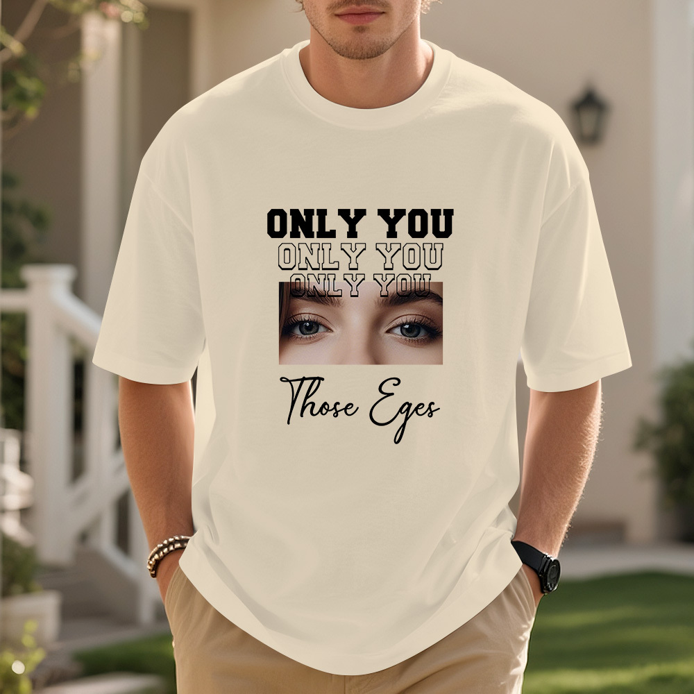 Custom Eyes Comfort Color Shirt, Custom Girlfriend Eyes T-Shirt, Only You Shirt, Custom Boyfriend Eyes Shirt, Valentine Eyes Tee, SFS874