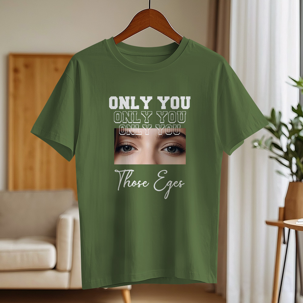 Custom Eyes Comfort Color Shirt, Custom Girlfriend Eyes T-Shirt, Only You Shirt, Custom Boyfriend Eyes Shirt, Valentine Eyes Tee, SFS874