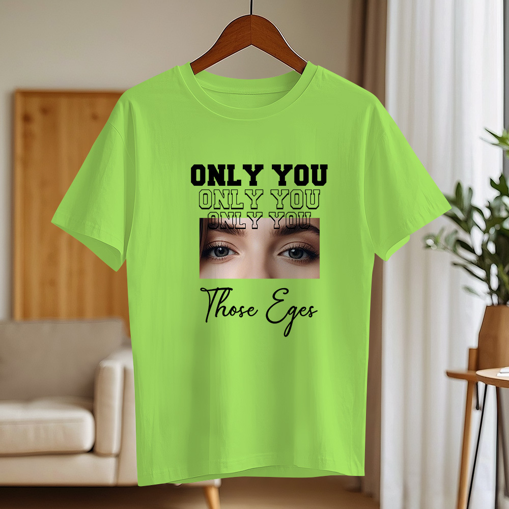 Custom Eyes Comfort Color Shirt, Custom Girlfriend Eyes T-Shirt, Only You Shirt, Custom Boyfriend Eyes Shirt, Valentine Eyes Tee, SFS874