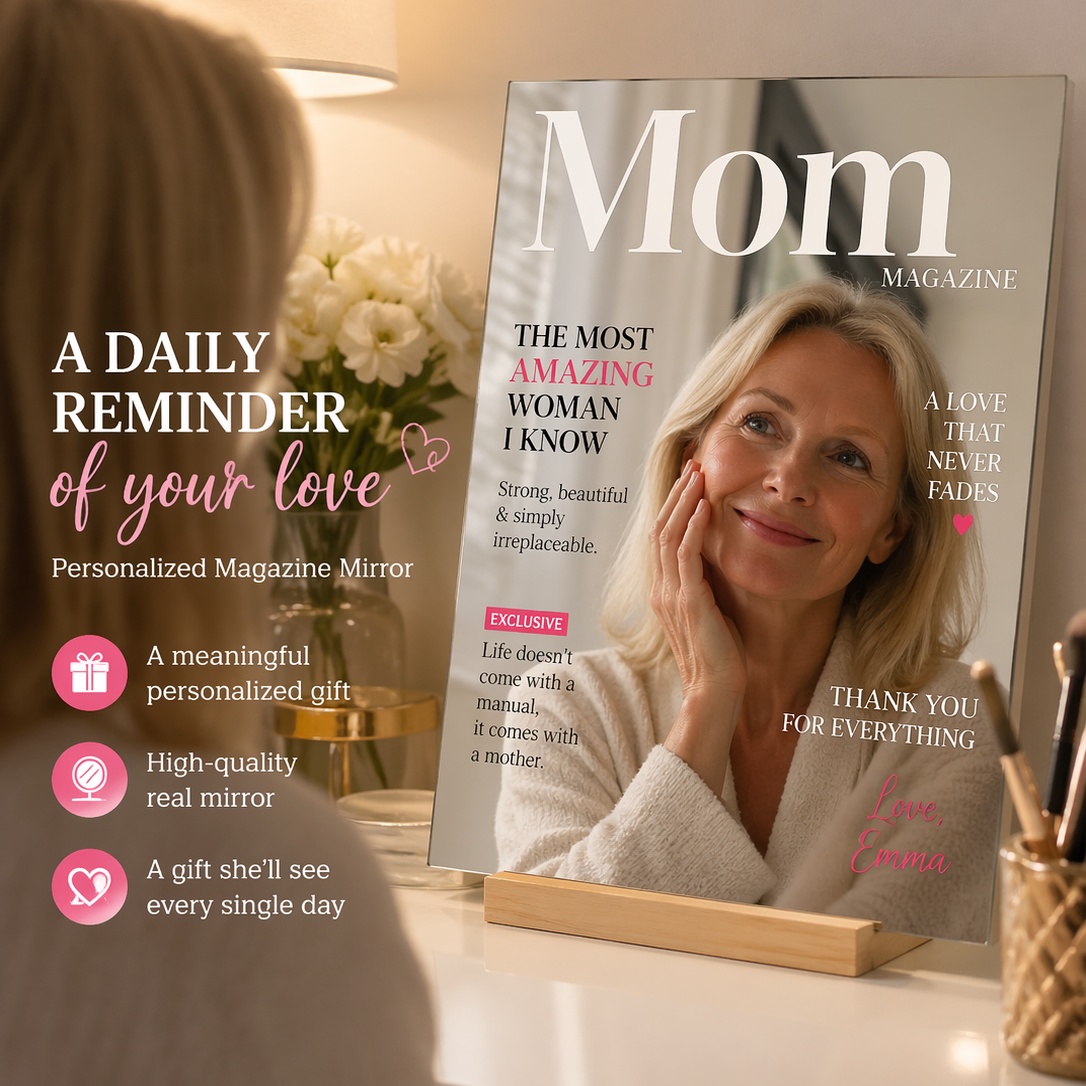Personalized Mirror with Email Preview Reminds Mom She’s Loved Everyday Gift for Her on Mother's Day